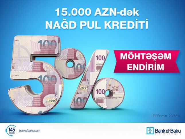 Maaşı ən azı 205 manat olanlara ENDİRİMLƏ KREDİT