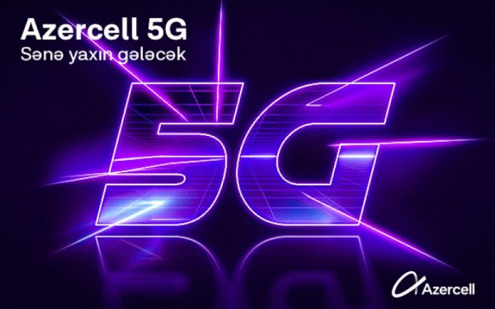 Azercell Bakıda 5G şəbəkəsini test rejimində istifadəyə verdi