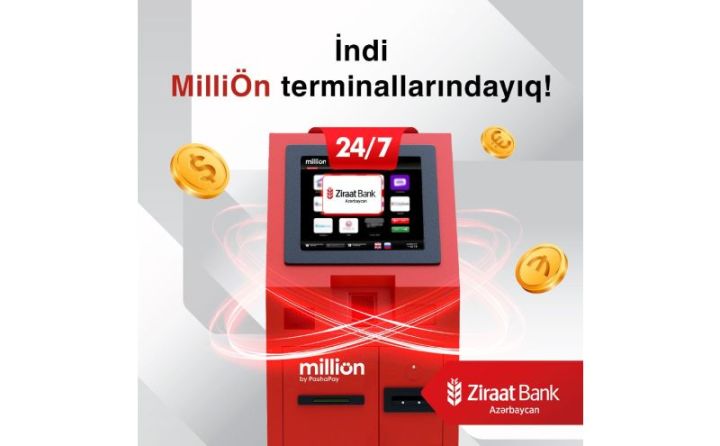 Ziraat Bank Azərbaycan müştərilərinə MilliÖn ödəniş terminalları vasitəsi ilə mədaxil imkanını yaratdı!
