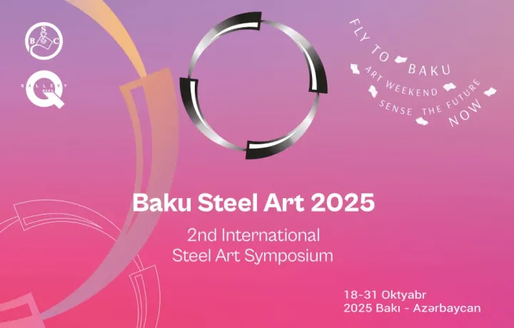 Polad incəsənətə çevriləndə - “Baku Steel Art” 2-ci Beynəlxalq Metal Simpoziumu öz işinə başlayıb