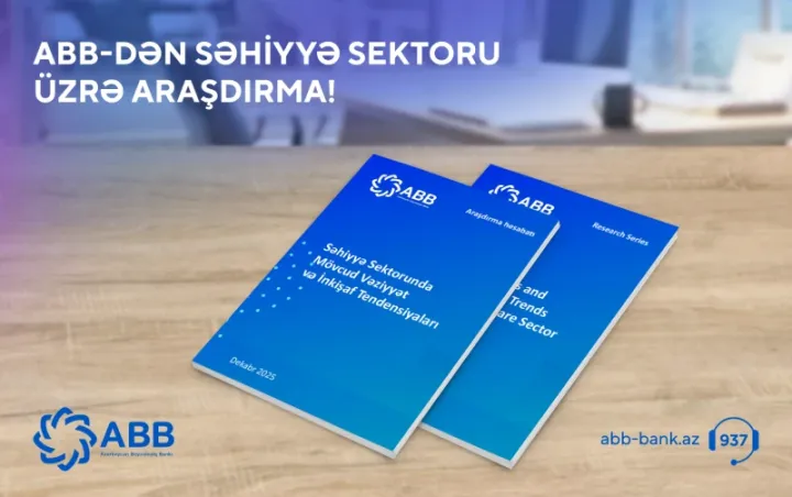 ABB bu dəfə səhiyyə sektorunu araşdırdı!